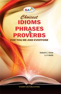 Choicest Idioms Phrases & Proverbs
