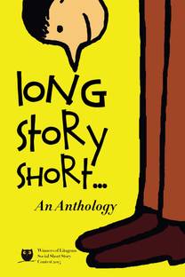 Long Story Short…:An Anthology