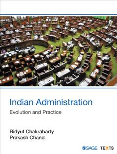 Indian Administration  - Evolution and Practice