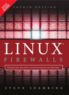 Linux Firewalls : Linux Firewalls 4th  Edition