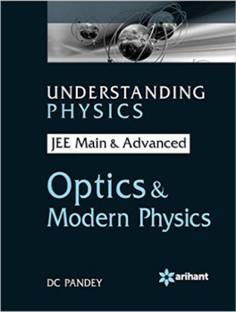 Understanding Physics for JEE Main & Advanced OPTICS & MODERN PHYSICS