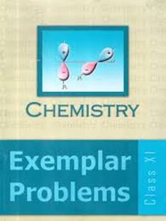 Chemistry Exemplar Problems E/M for Class - Xi 1 Edition