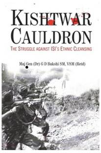 Kishtwar Cauldron  - The Struggle Against ISI's Ethnic Cleansing