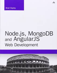 Node.js, MongoDB, and AngularJS Web Development (Developer's Library)