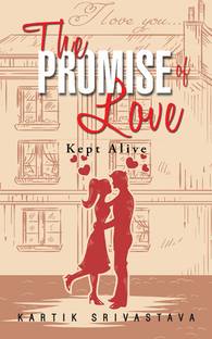 The Promise of Love  - Kept Alive