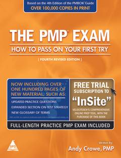 The PMP Exam : How to Pass On Your First Try 4th Edition