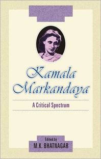 Kamala Markandaya a Critical Spectrum 01 Edition
