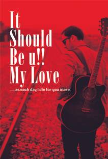 It Should be You My Love