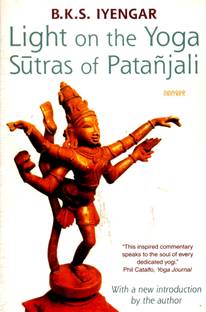 LIGHT ON THE YOGA SUTRAS OF PATANJALI
