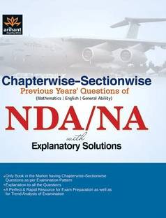 Chapterwise-Sectionwise Previous Years' Question of Mathematics| English | General Ability NDA/NA with Explanatory Solutions 2012