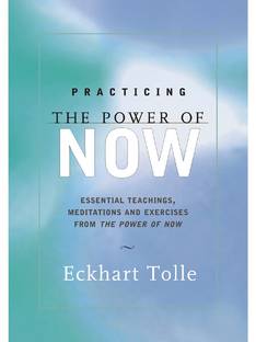 Practicing the Power of Now