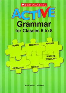 Scholastic Active Grammar for Classes 6 to 8