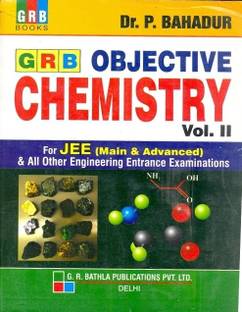 GRB Objective Chemistry (Volume - 2)  - For JEE (Main & Advanced) & All Other Engineering Entrance Examinations 16th  Edition