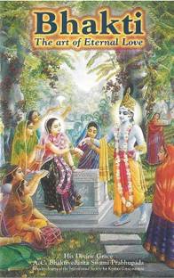 Bhakti: The Art Of Eternal Love