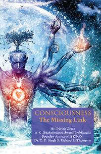 Consciousness - The Missing Link