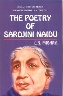 The poetry of Sarojini naidu