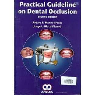 Practical Guideline on Dental Occlusion 2nd ed. 2nd Edition