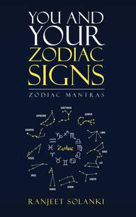 You and Your Zodiac Signs  - Zodiac Mantras