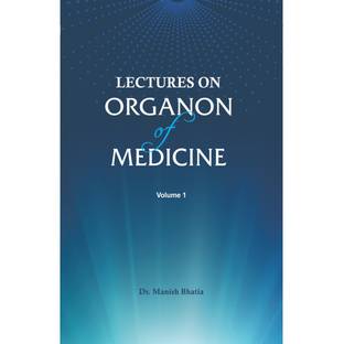 Lectures on Organon of Medicine - Volume 1