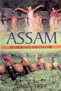 Assam: Its Heritage And Culture 01 Edition