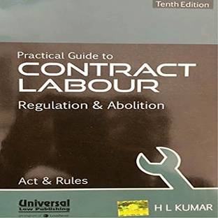 Practical Guide to Contract Labour Regulation and Abolition Act and Rules