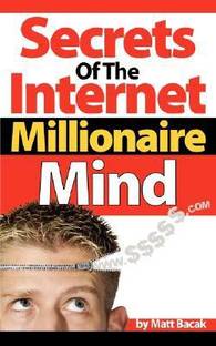 Secrets of the Internet Millionaire Mind