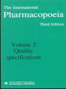 The International Pharmacopoeia, 3ed Vol, 3