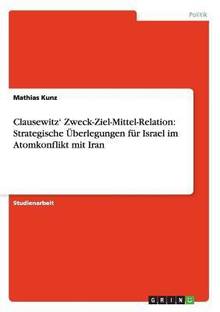 Clausewitz' Zweck-Ziel-Mittel-Relation