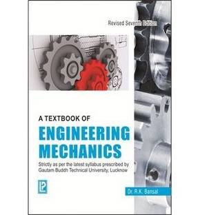 A Textbook of Engineering Mechanics