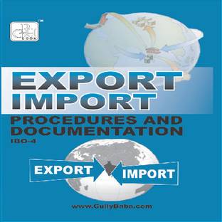 IBO4 Export Import Procedures And Documentation (IGNOU Help book for IBO-4 in (English Medium) (Paperback) Latest edition Edition (English, Paperback, Sudhir Kochhar) Latest edition Edition