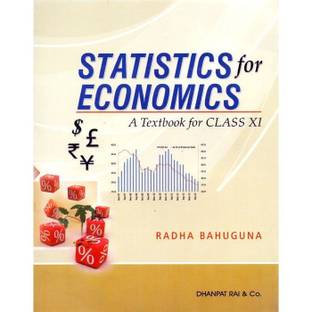Radha Bahuguna Statistics for Economics and Indian Economic Development Class 11(Set o2 Books)