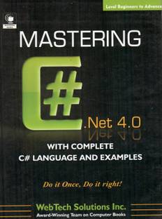 Mastering C# 4.0 with Complete C# Language and Examples 1 Edition