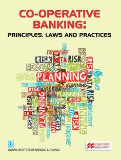 Co - Operative Banking  - Principles, Laws and Practices First Edition