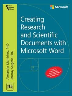 Creating Research and Scientific Documents Using Microsoft Word