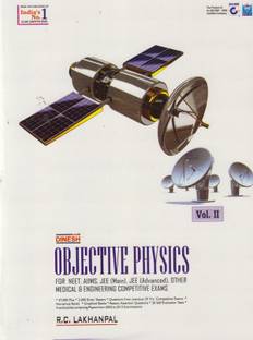 Objective Physics for NEET / AIIMS / JEE (Mains) / JEE (Advanced) / Other Medical & Engineering Competitive Exams (Set of 3 Volumes) 1st Edition