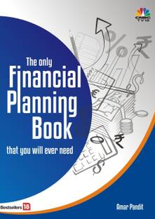 The Only Financial Planning Book You Will Ever Need