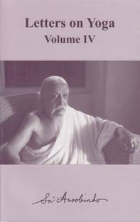 Letters On Yoga 4 (New Cwsa Edn)