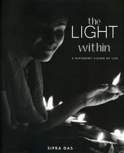 The Light Within  - A Different Vision of Life