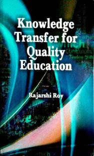 KNOWLEDGE TRANSFER FOR QUALITY EDUCATION