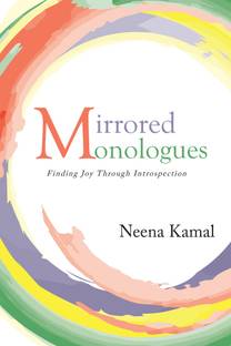 Mirrored Monologues  - Finding Joy Through Introspection