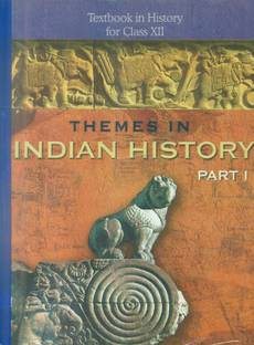 Themes in Indian History Textbook in History For Class XII (Part - I)
