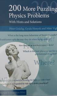 200 MORE PUZZLING PHYSICS PROBLEMS