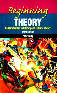 Beginning Theory an Introduction to Literary and Cultural Theory