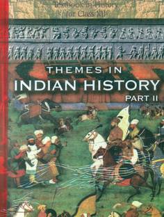 Themes in Indian History (Class XII) (Part - II)
