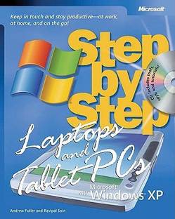 Laptops and Tablet PCs with Microsoft Windows XP Step by Step