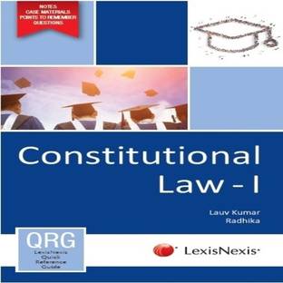 LexisNexis Quick Reference Guide : Constitutional Law I