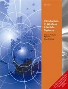 Introduction to Wireless and Mobile Systems 3rd  Edition