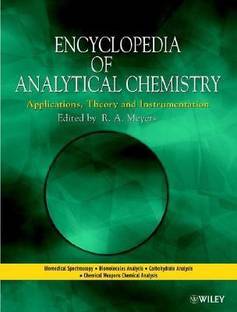 Encyclopedia of Analytical Chemistry  - Applications, Theory, and Instrumentation 1st  Edition