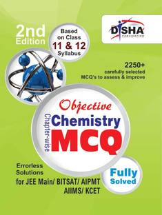 Objective Chemistry - Chapter-Wise MCQ for Jee Main/ Bitsat/ Aipmt/ Aiims/ Kcet
