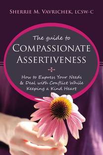 Guide to Compassionate Assertiveness